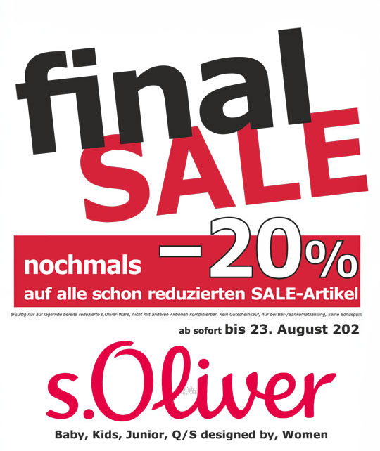 s.Oliver-final Sale  bis 23. 8. beim Schrahböck 